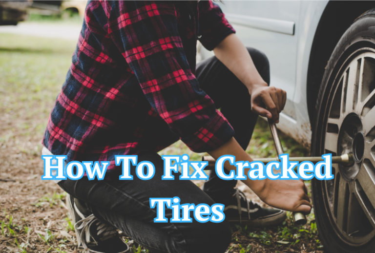 How -To-Fix-Cracked-Tires