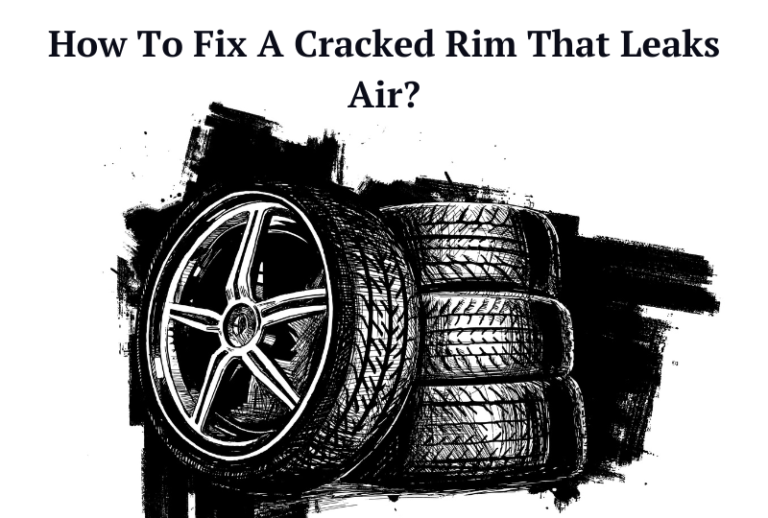 How-To-Fix-A-Cracked-Rim-That-Leaks-Air